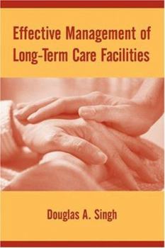 Paperback Effective Management of Long Term Care Book
