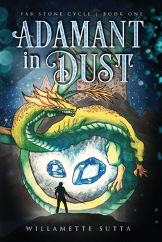 Paperback Adamant in Dust (Far Stone Cycle) Book