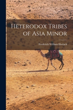 Paperback Heterodox Tribes of Asia Minor Book