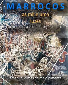 Paperback Marrocos: As Mil e Uma Luzes [Portuguese] Book