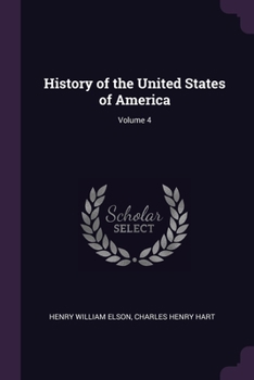 Paperback History of the United States of America; Volume 4 Book