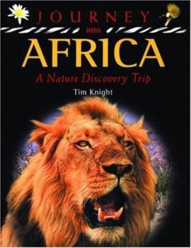 Hardcover Journey Into Africa: A Nature Discovery Trip Book