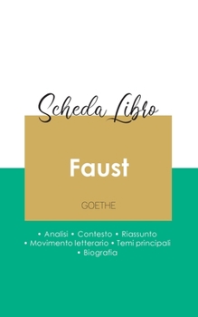 Paperback Scheda libro Faust.prima parte. (analisi letteraria di riferimento e riassunto completo) [Italian] Book