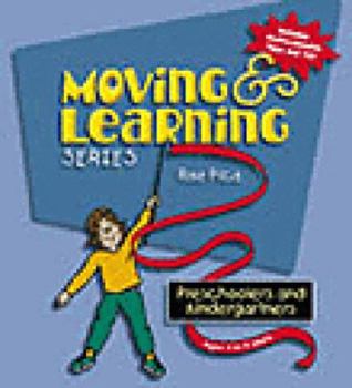 Paperback Moving and Learning Series: Preschoolers & Kindergartners Book