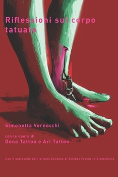 Paperback Riflessioni Sul Corpo Tatuato: La pelle come elemento identitario individuale e collettivo [Italian] Book