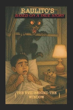 Paperback Raulito's: The Evil Behind the Window Book