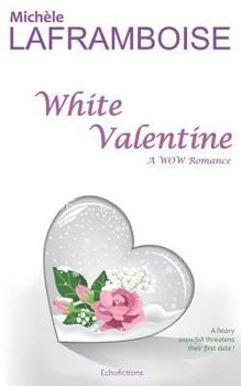 Paperback White Valentine: A Wow Romance Book
