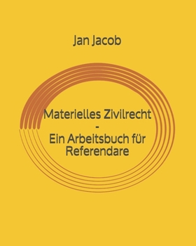 Paperback Materielles Zivilrecht - Ein Arbeitsbuch für Referendare [German] Book