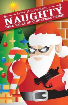 Paperback Naughty: Nine Tales of Christmas Crime Book