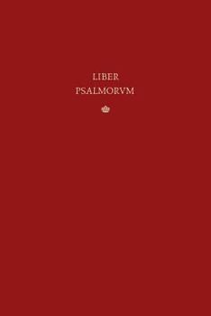 Paperback Liber Psalmorum: The Vulgate Latin Psalter [Latin] Book