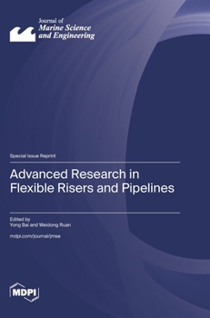 Hardcover Advanced Research in Flexible Risers and Pipelines Book