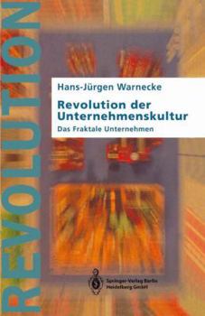 Paperback Revolution Der Unternehmenskultur: Das Fraktale Unternehmen [German] Book