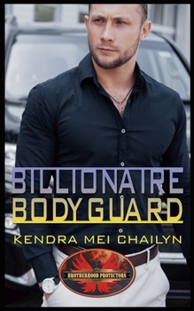 Paperback Billionaire Bodyguard: Brotherhood Protectors World Book