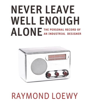 Paperback Never Leave Well Enough Alone Book