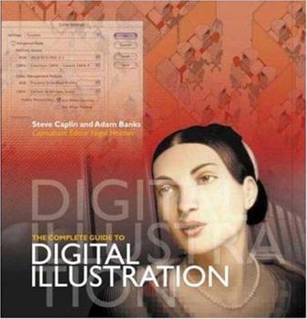 Paperback The Complete Guide to Digital Illustration Book