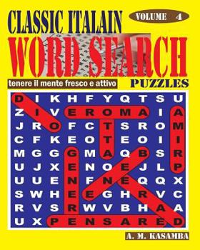 Paperback CLASSIC ITALIAN Word Search Puzzles. Vol. 4 [Italian] Book