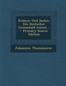 Paperback Kramer Und Seelen: Ein Deutscher Grossstadt-Roman... [German] Book