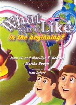 Hardcover What Was It Like in the Beginning? Book