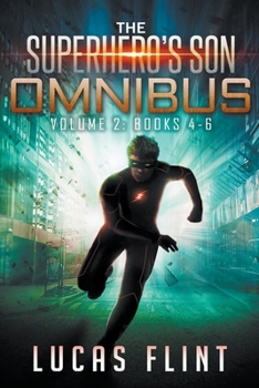 The Superhero's Son Omnibus Volume 2: Books 4-6 - Book  of the Superhero's Son