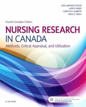 Paperback Nursing Research in Canada: Methods, Critical Appraisal, and Utilization 4th Edition Book