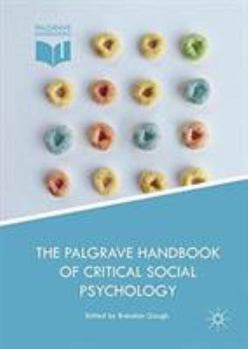 Paperback The Palgrave Handbook of Critical Social Psychology Book