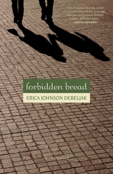 Paperback Forbidden Bread: A Memoir Book