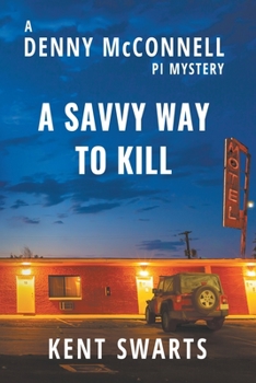 Paperback A Savvy Way to Kill: A Private Detective Murder Mystery Book