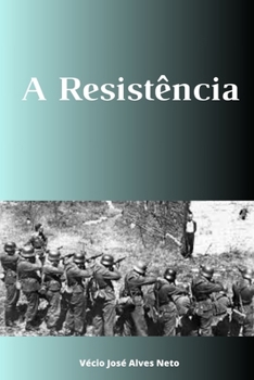 Paperback A Resistência [Portuguese] Book