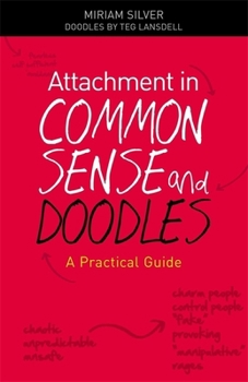 Paperback Attachment in Common Sense and Doodles: A Practical Guide Book