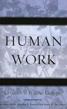 Human Work (Classics in Gender Studies)