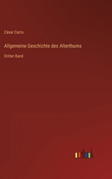 Hardcover Allgemeine Geschichte des Alterthums: Dritter Band [German] Book