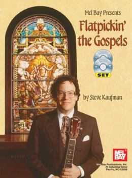Paperback Flatpickin' the Gospels [With CDWith DVD] Book