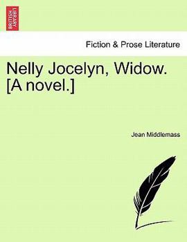 Paperback Nelly Jocelyn, Widow. [A Novel.] Book