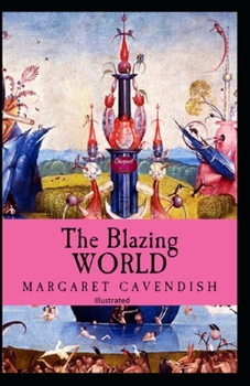 Paperback The Blazing World Illustrated Book