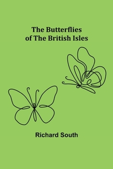 Paperback The Butterflies of the British Isles Book