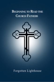 Paperback Beginning to Read the Church Fathers Book