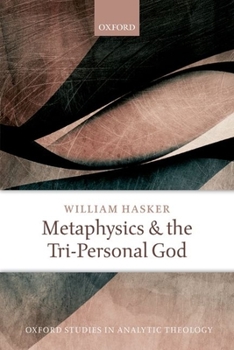 Paperback Metaphysics and the Tri-Personal God Book