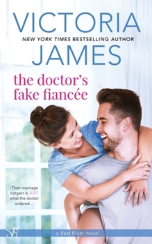 Paperback The Doctor's Fake Fiancee (a Red River novel) Book