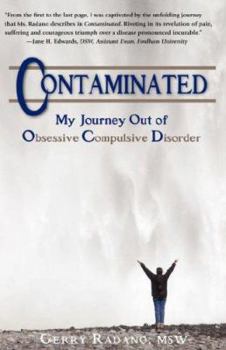 Paperback Contaminated, My Journey Out of Obsessive Compulsive Disorder Book