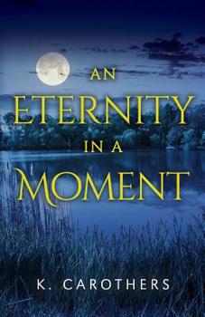 Paperback An Eternity in a Moment Book