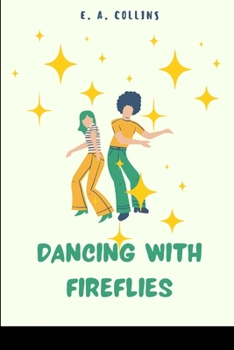 Paperback Dancing with Fireflies Book