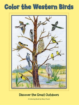 Paperback Color the Western Birds: Discover the Great Outdoors Book