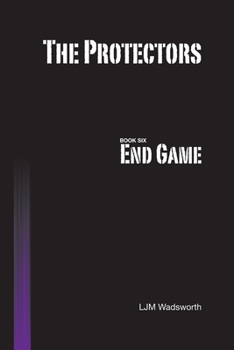 Paperback The Protectors - Book Six: End Game Book