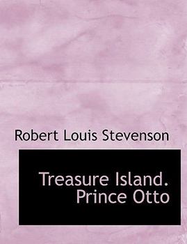 Paperback Treasure Island. Prince Otto Book