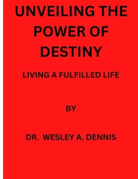 Unveiling the Power of Destiny