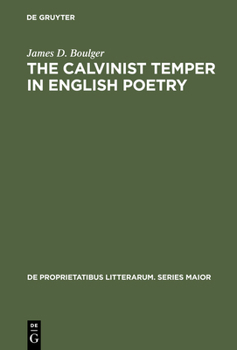 Hardcover The Calvinist Temper in English Poetry Book