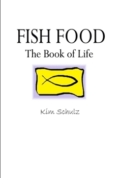 Paperback Fish Food - The Book of Life Book