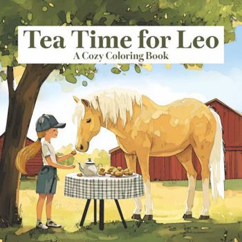 Paperback Tea Time for Leo: A Cozy Coloring Book