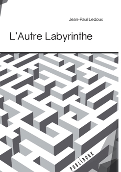 Paperback L'Autre Labyrinthe [French] Book
