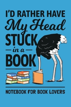 Paperback I Love Reading Notebook. Funny Ostrich Book Lover: Blank Lined for Writing and Note Taking Book